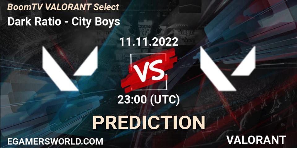 Dark Ratio - City Boys: Maç tahminleri. 11.11.2022 at 23:00, VALORANT, BoomTV VALORANT Select