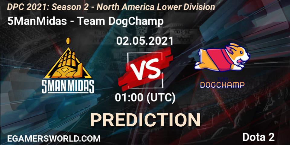 5ManMidas - Team DogChamp: Maç tahminleri. 02.05.2021 at 01:00, Dota 2, DPC 2021: Season 2 - North America Lower Division