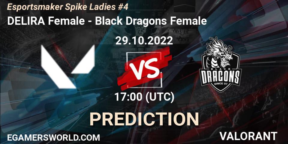 DELIRA Female - Black Dragons Female: Maç tahminleri. 29.10.22, VALORANT, Esportsmaker Spike Ladies #4