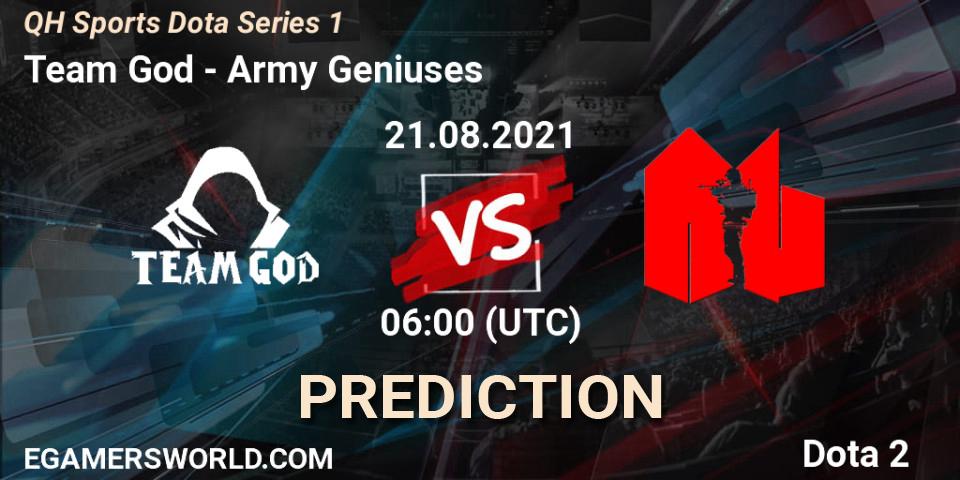 Team God - Army Geniuses: Maç tahminleri. 21.08.2021 at 06:05, Dota 2, QH Sports Dota Series 1