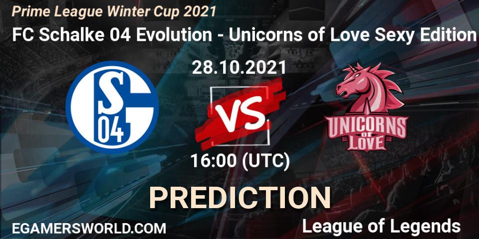 FC Schalke 04 Evolution - Unicorns of Love Sexy Edition: Maç tahminleri. 28.10.2021 at 16:00, LoL, Prime League Winter Cup 2021