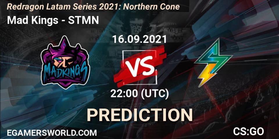 Mad Kings - STMN: Maç tahminleri. 16.09.2021 at 22:00, Counter-Strike (CS2), Redragon Latam Series 2021: Northern Cone
