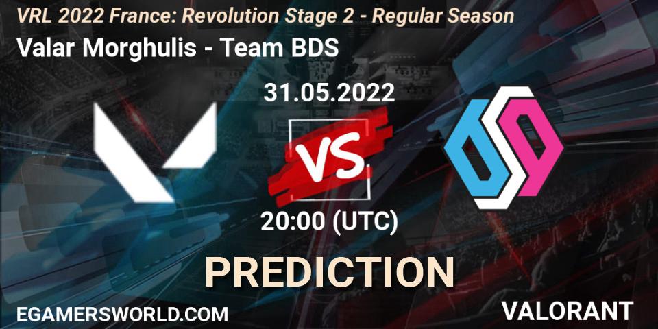 Valar Morghulis - Team BDS: Maç tahminleri. 31.05.2022 at 20:35, VALORANT, VRL 2022 France: Revolution Stage 2 - Regular Season