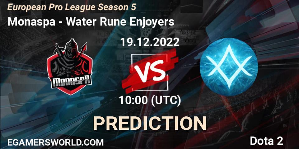 Monaspa - Water Rune Enjoyers: Maç tahminleri. 19.12.2022 at 10:00, Dota 2, European Pro League Season 5