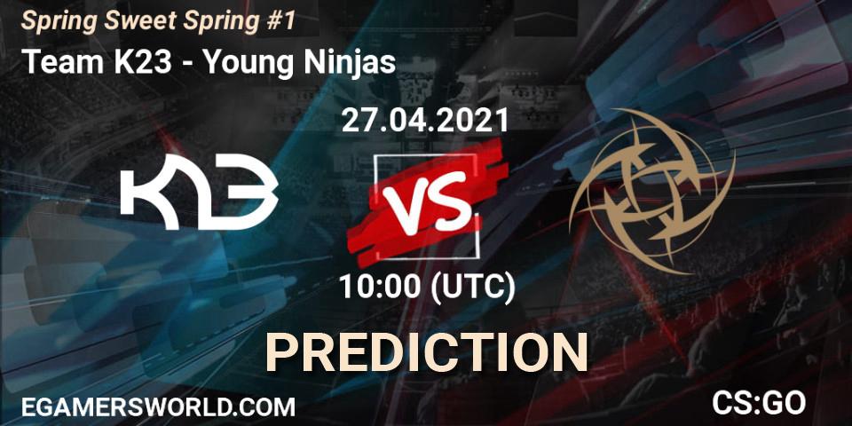 Team K23 - Young Ninjas: Maç tahminleri. 27.04.2021 at 10:00, Counter-Strike (CS2), Spring Sweet Spring #1