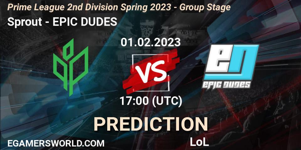 Sprout - EPIC DUDES: Maç tahminleri. 01.02.23, LoL, Prime League 2nd Division Spring 2023 - Group Stage