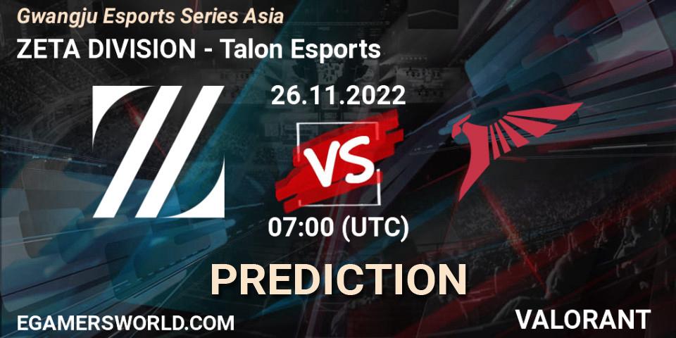 ZETA DIVISION - Talon Esports: Maç tahminleri. 26.11.22, VALORANT, Gwangju Esports Series Asia