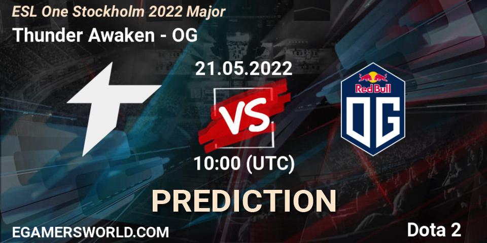 Thunder Awaken - OG: Maç tahminleri. 21.05.2022 at 10:00, Dota 2, ESL One Stockholm 2022 Major