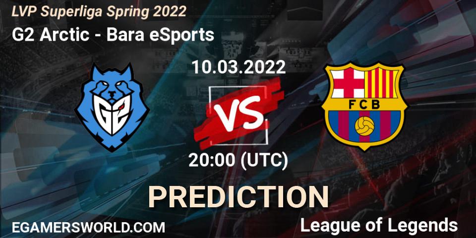 G2 Arctic - Barça eSports: Maç tahminleri. 10.03.2022 at 20:00, LoL, LVP Superliga Spring 2022