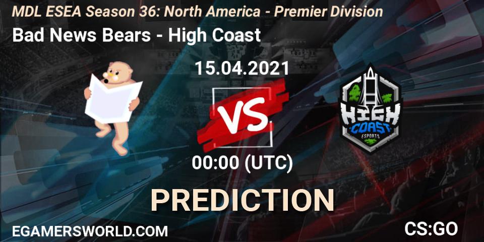 Bad News Bears - High Coast: Maç tahminleri. 15.04.2021 at 00:00, Counter-Strike (CS2), MDL ESEA Season 36: North America - Premier Division