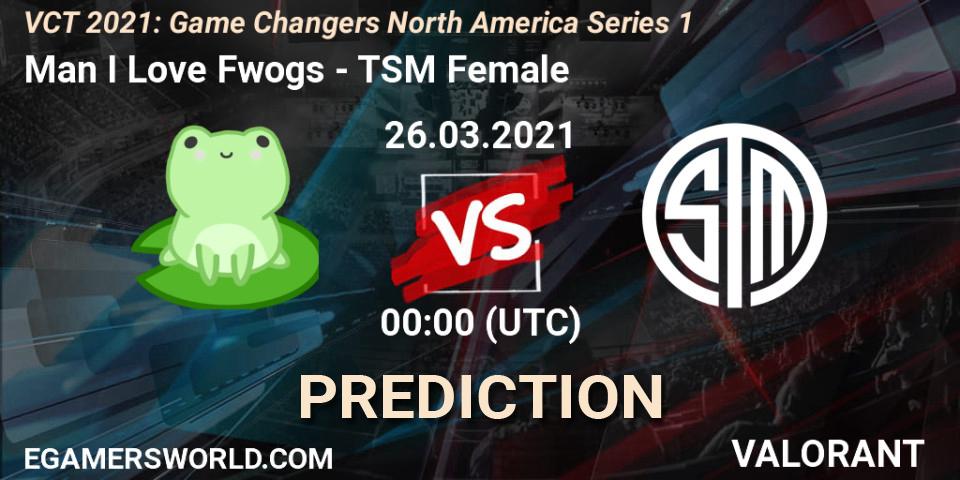 Man I Love Fwogs - TSM Female: Maç tahminleri. 26.03.2021 at 00:00, VALORANT, VCT 2021: Game Changers North America Series 1