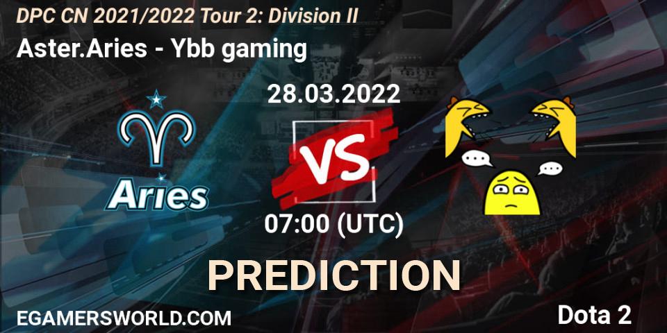 Aster.Aries - Ybb gaming: Maç tahminleri. 28.03.2022 at 07:04, Dota 2, DPC 2021/2022 Tour 2: CN Division II (Lower)