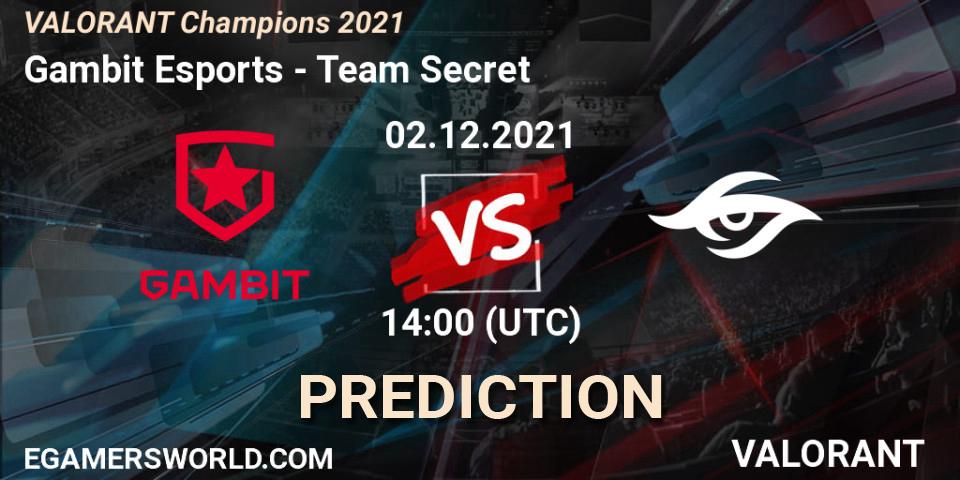 Gambit Esports - Team Secret: Maç tahminleri. 02.12.2021 at 14:00, VALORANT, VALORANT Champions 2021