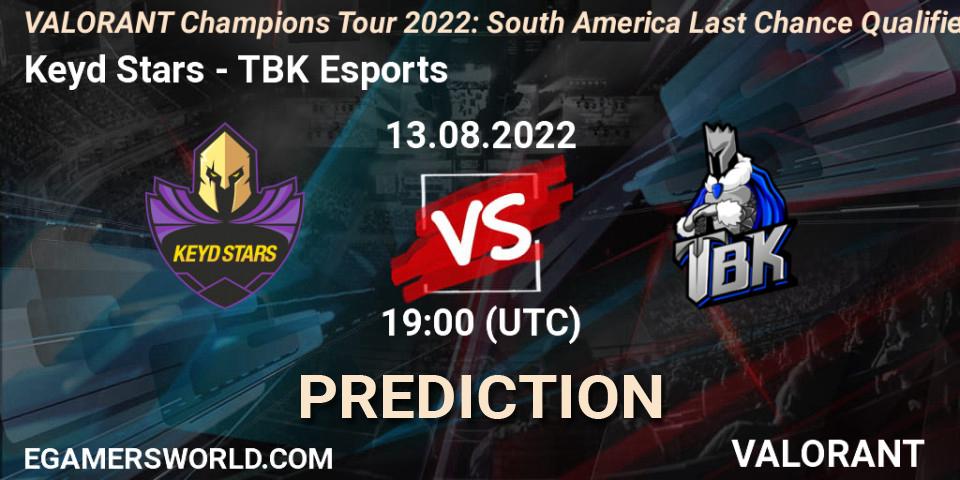 Keyd Stars - TBK Esports: Maç tahminleri. 13.08.2022 at 16:20, VALORANT, VCT 2022: South America Last Chance Qualifier