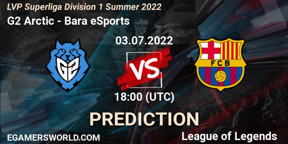 G2 Arctic - Barça eSports: Maç tahminleri. 03.07.22, LoL, LVP Superliga Division 1 Summer 2022