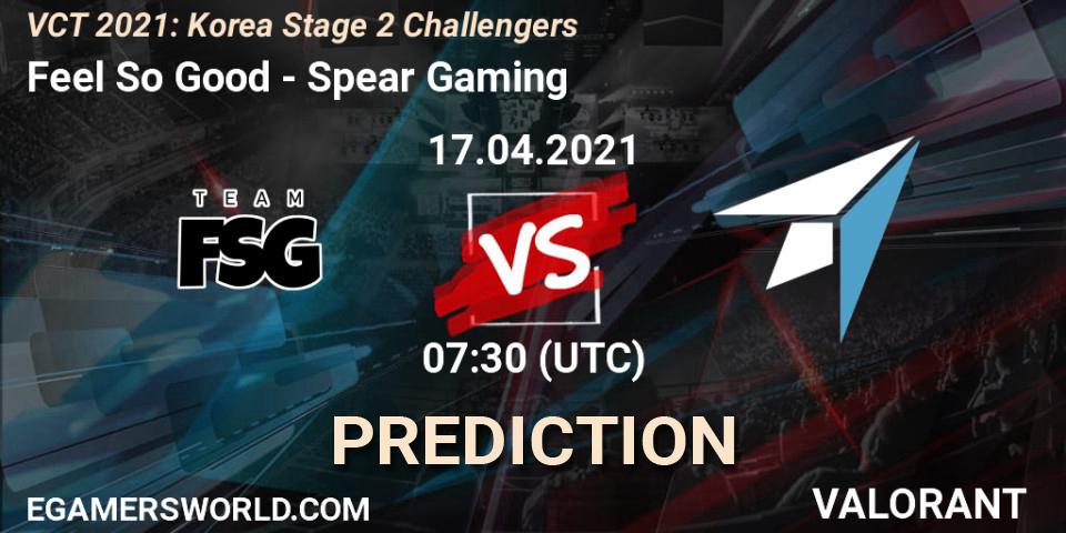 Feel So Good - Spear Gaming: Maç tahminleri. 17.04.2021 at 07:30, VALORANT, VCT 2021: Korea Stage 2 Challengers