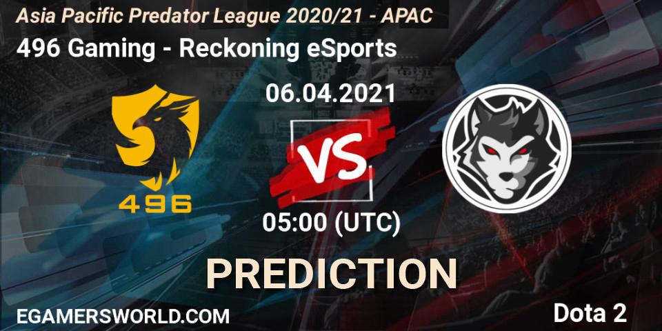 496 Gaming - Reckoning eSports: Maç tahminleri. 06.04.2021 at 07:41, Dota 2, Asia Pacific Predator League 2020/21 - APAC