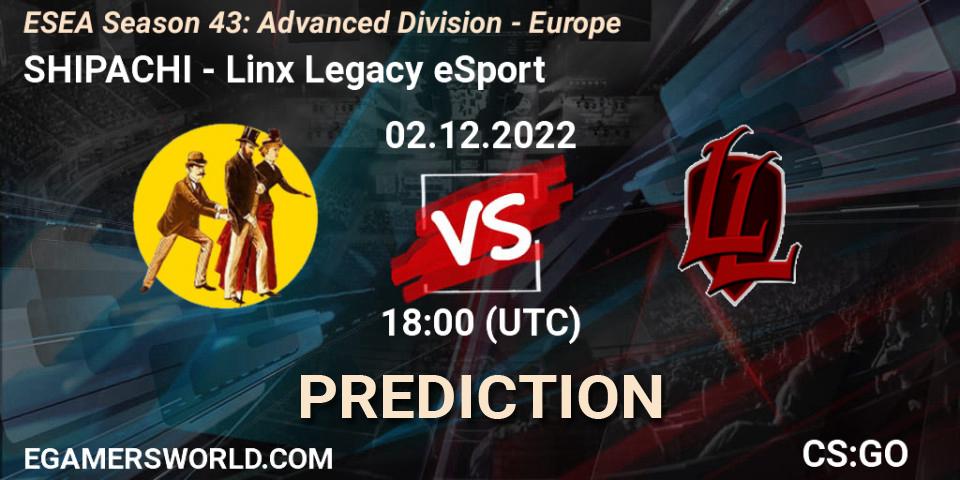 SHIPACHI - Linx Legacy eSport: Maç tahminleri. 02.12.22, CS2 (CS:GO), ESEA Season 43: Advanced Division - Europe
