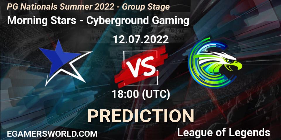 Morning Stars - Cyberground Gaming: Maç tahminleri. 12.07.2022 at 18:00, LoL, PG Nationals Summer 2022 - Group Stage