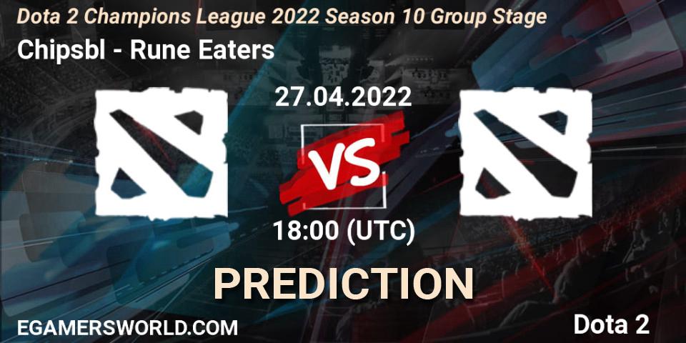 Chipsbl - Rune Eaters: Maç tahminleri. 27.04.2022 at 18:05, Dota 2, Dota 2 Champions League 2022 Season 10 