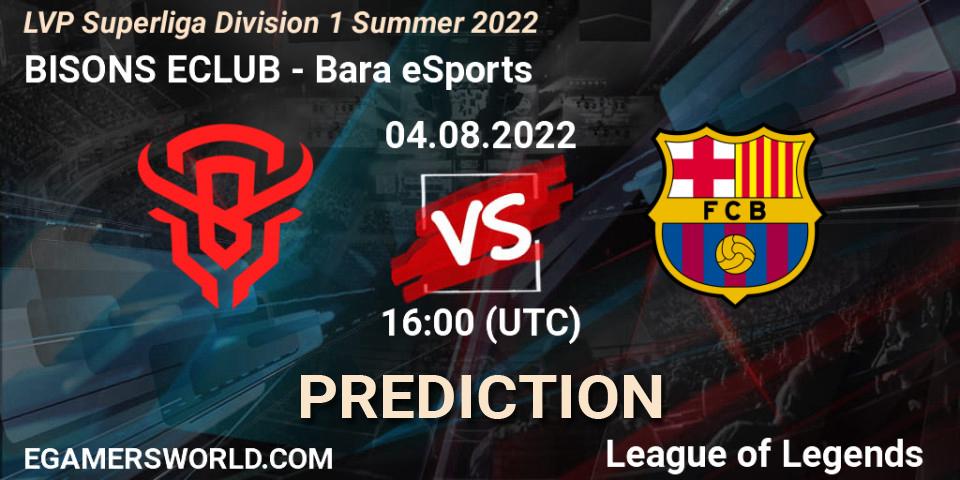 BISONS ECLUB - Barça eSports: Maç tahminleri. 04.08.2022 at 16:00, LoL, LVP Superliga Division 1 Summer 2022