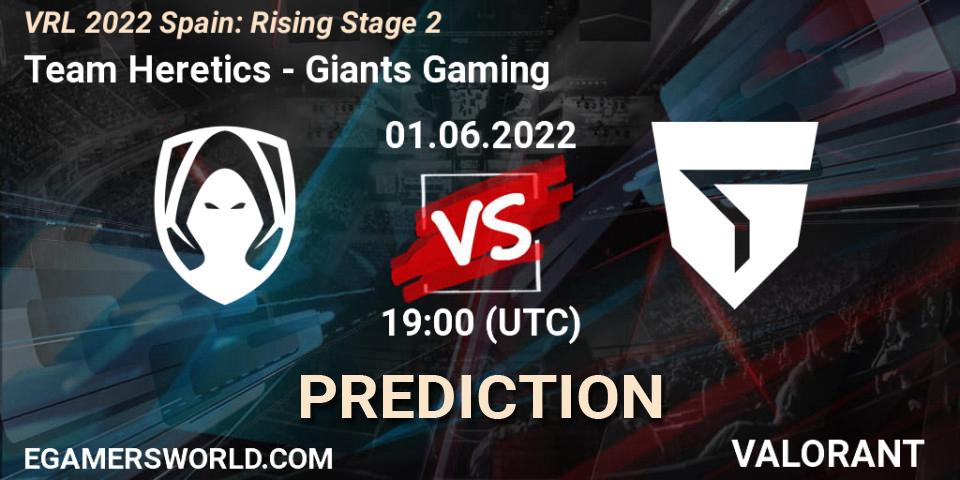 Team Heretics - Giants Gaming: Maç tahminleri. 01.06.2022 at 19:00, VALORANT, VRL 2022 Spain: Rising Stage 2