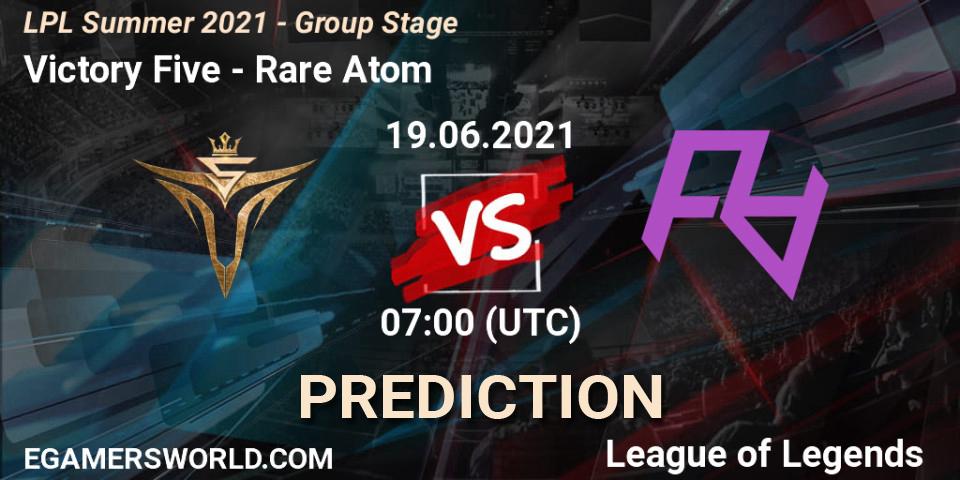 Victory Five - Rare Atom: Maç tahminleri. 19.06.2021 at 07:00, LoL, LPL Summer 2021 - Group Stage