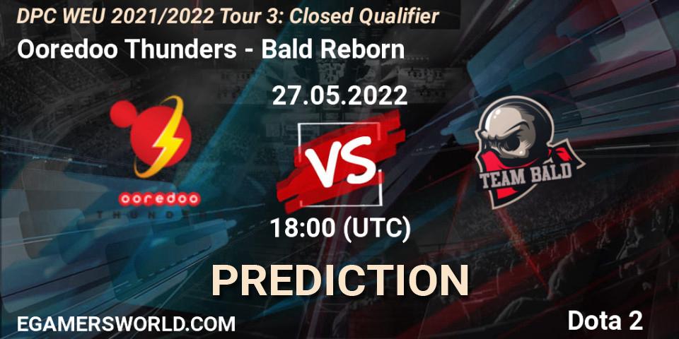 Ooredoo Thunders - Bald Reborn: Maç tahminleri. 27.05.22, Dota 2, DPC WEU 2021/2022 Tour 3: Closed Qualifier