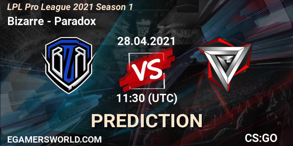 Bizarre - Paradox: Maç tahminleri. 28.04.2021 at 12:45, Counter-Strike (CS2), LPL Pro League 2021 Season 1