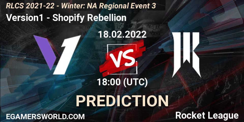 Version1 - Shopify Rebellion: Maç tahminleri. 18.02.2022 at 18:00, Rocket League, RLCS 2021-22 - Winter: NA Regional Event 3