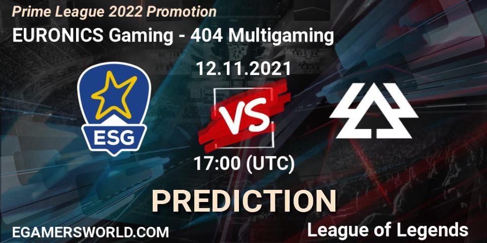 EURONICS Gaming - 404 Multigaming: Maç tahminleri. 12.11.21, LoL, Prime League 2022 Promotion