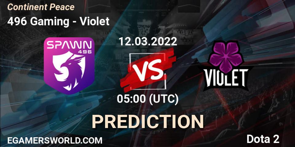 496 Gaming - Violet: Maç tahminleri. 12.03.2022 at 06:31, Dota 2, Continent Peace