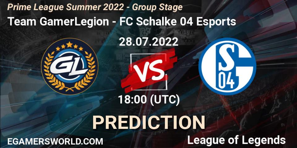 Team GamerLegion - FC Schalke 04 Esports: Maç tahminleri. 28.07.22, LoL, Prime League Summer 2022 - Group Stage