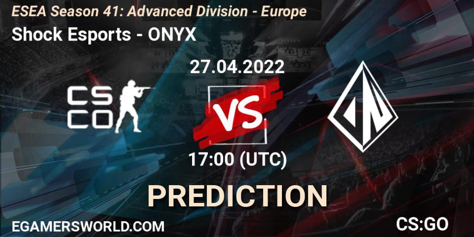 Shock Esports - ONYX: Maç tahminleri. 27.04.2022 at 17:00, Counter-Strike (CS2), ESEA Season 41: Advanced Division - Europe