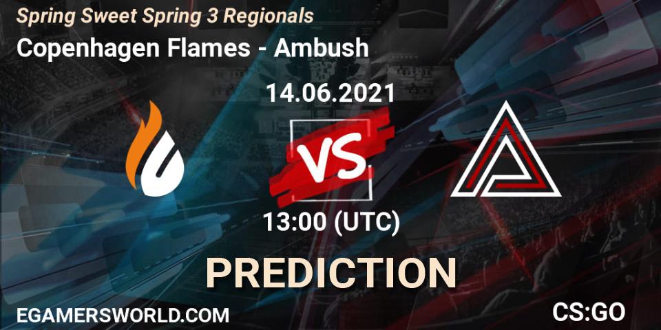 Copenhagen Flames - Ambush: Maç tahminleri. 14.06.2021 at 13:00, Counter-Strike (CS2), Spring Sweet Spring 3 Regionals