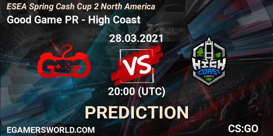 Good Game PR - High Coast: Maç tahminleri. 28.03.2021 at 20:00, Counter-Strike (CS2), ESEA Spring Cash Cup 2 North America