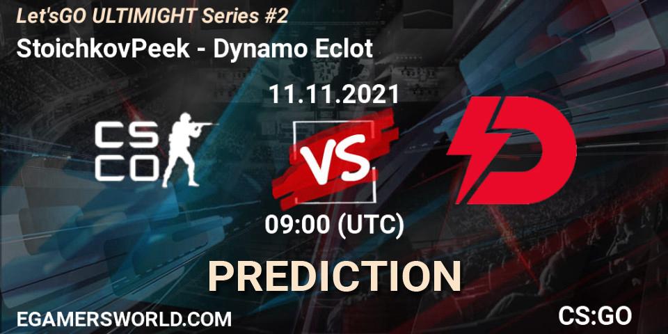 StoichkovPeek - Dynamo Eclot: Maç tahminleri. 11.11.2021 at 09:00, Counter-Strike (CS2), Let'sGO ULTIMIGHT Series #2