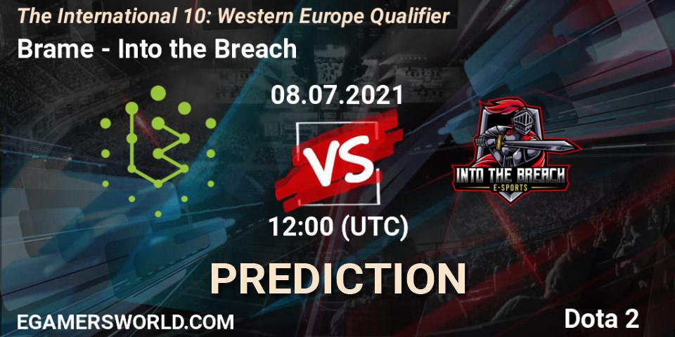 Brame - Into the Breach: Maç tahminleri. 08.07.2021 at 12:34, Dota 2, The International 10: Western Europe Qualifier
