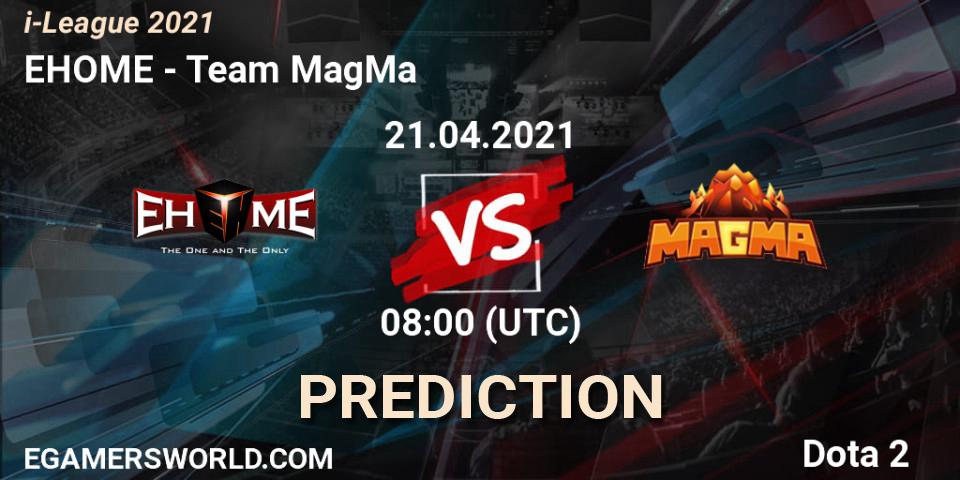 EHOME - Team MagMa: Maç tahminleri. 21.04.2021 at 08:04, Dota 2, i-League 2021 Season 1