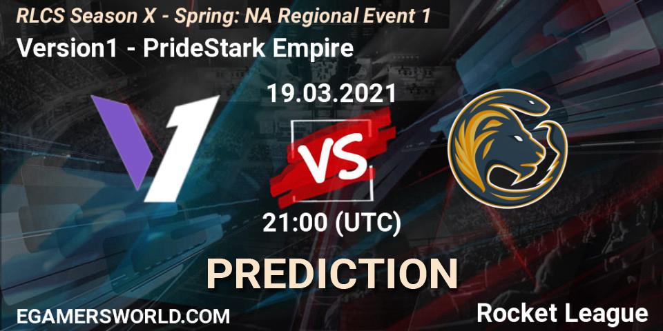 Version1 - PrideStark Empire: Maç tahminleri. 19.03.2021 at 20:20, Rocket League, RLCS Season X - Spring: NA Regional Event 1