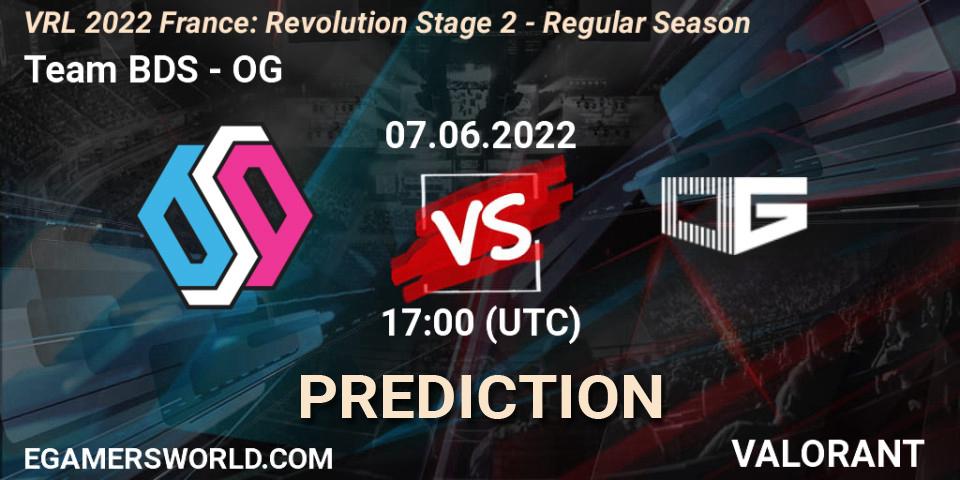 Team BDS - OG: Maç tahminleri. 07.06.2022 at 17:00, VALORANT, VRL 2022 France: Revolution Stage 2 - Regular Season