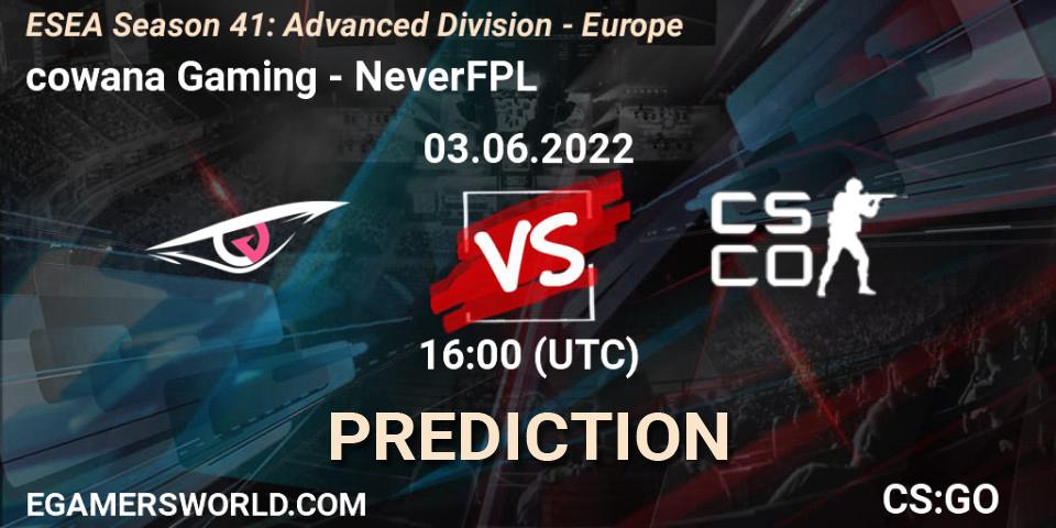 cowana Gaming - NeverFPL: Maç tahminleri. 03.06.2022 at 16:00, Counter-Strike (CS2), ESEA Season 41: Advanced Division - Europe