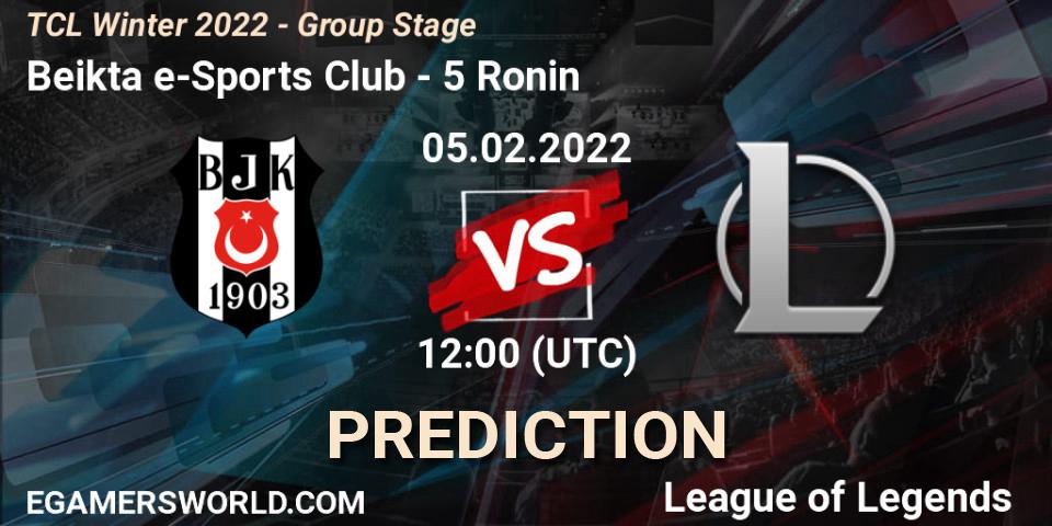Beşiktaş e-Sports Club - 5 Ronin: Maç tahminleri. 05.02.2022 at 12:00, LoL, TCL Winter 2022 - Group Stage