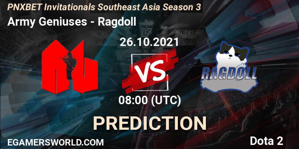 Army Geniuses - Ragdoll: Maç tahminleri. 26.10.2021 at 08:26, Dota 2, PNXBET Invitationals Southeast Asia Season 3