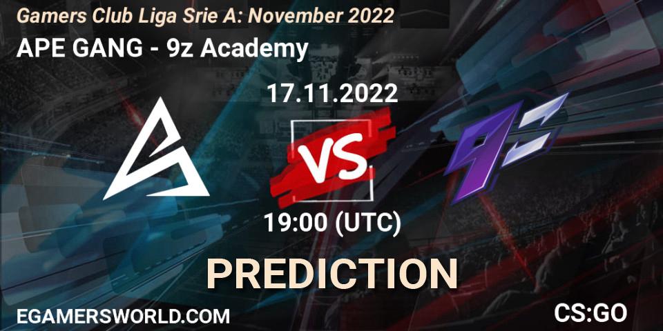APE GANG - 9z Academy: Maç tahminleri. 18.11.2022 at 20:00, Counter-Strike (CS2), Gamers Club Liga Série A: November 2022