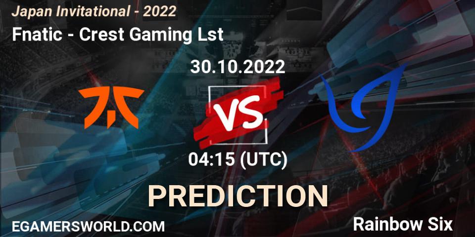 Fnatic - Crest Gaming Lst: Maç tahminleri. 30.10.2022 at 04:15, Rainbow Six, Japan Invitational - 2022