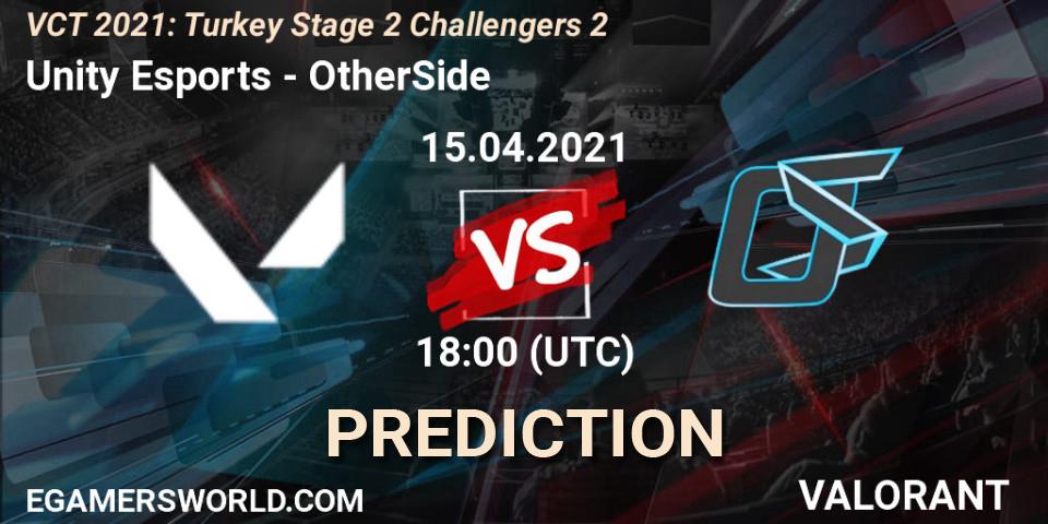 Unity Esports - OtherSide: Maç tahminleri. 15.04.2021 at 18:30, VALORANT, VCT 2021: Turkey Stage 2 Challengers 2