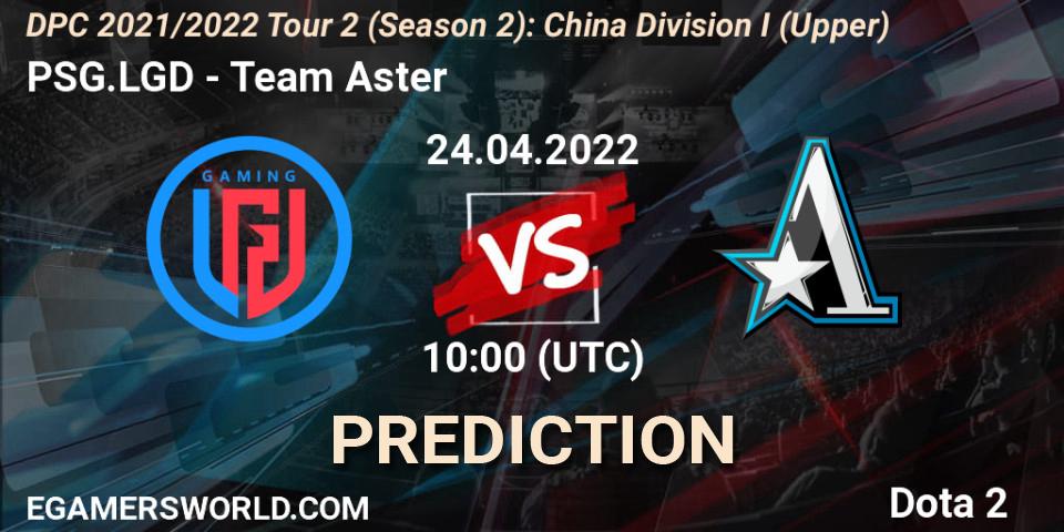 PSG.LGD - Team Aster: Maç tahminleri. 24.04.2022 at 10:01, Dota 2, DPC 2021/2022 Tour 2 (Season 2): China Division I (Upper)