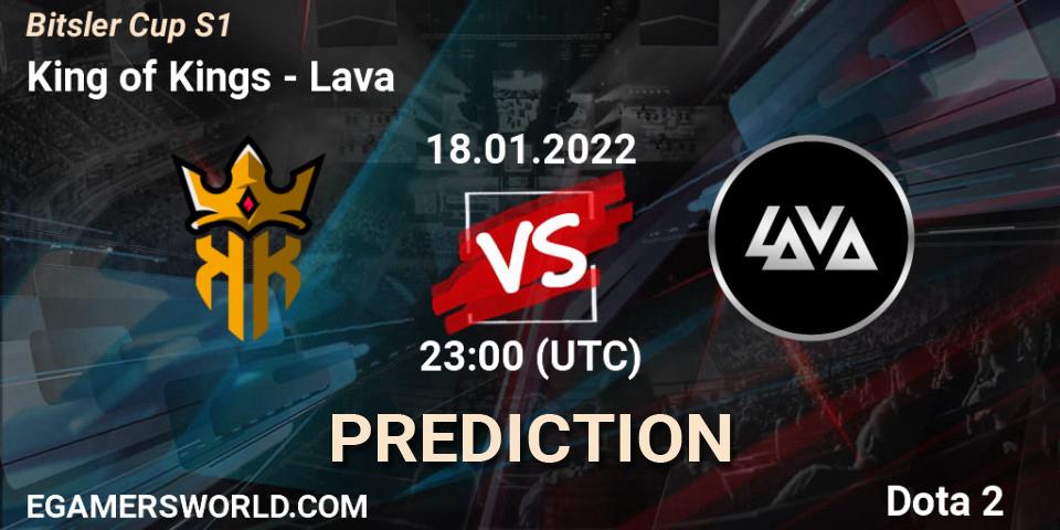 King of Kings - Lava: Maç tahminleri. 18.01.2022 at 23:00, Dota 2, Bitsler Cup S1