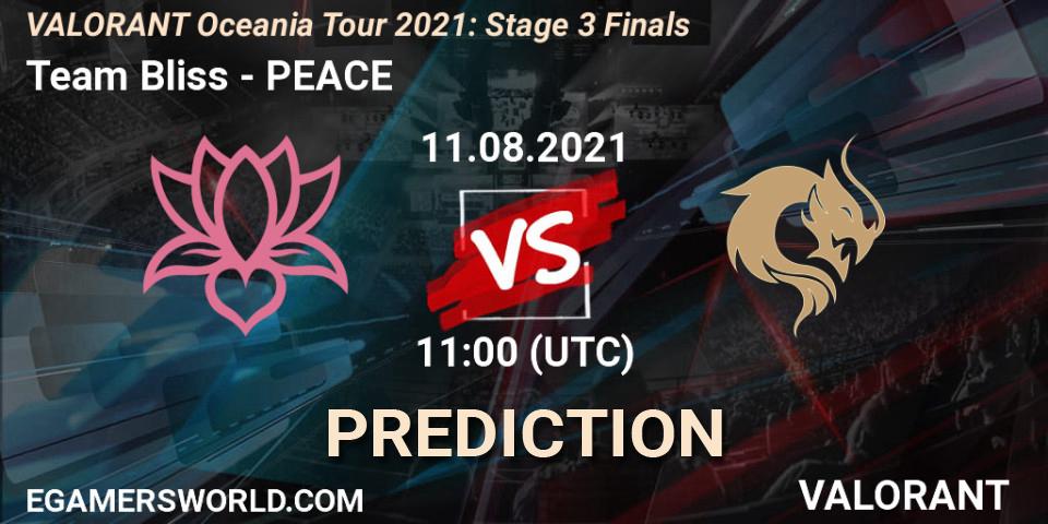 Team Bliss - PEACE: Maç tahminleri. 11.08.2021 at 11:00, VALORANT, VALORANT Oceania Tour 2021: Stage 3 Finals